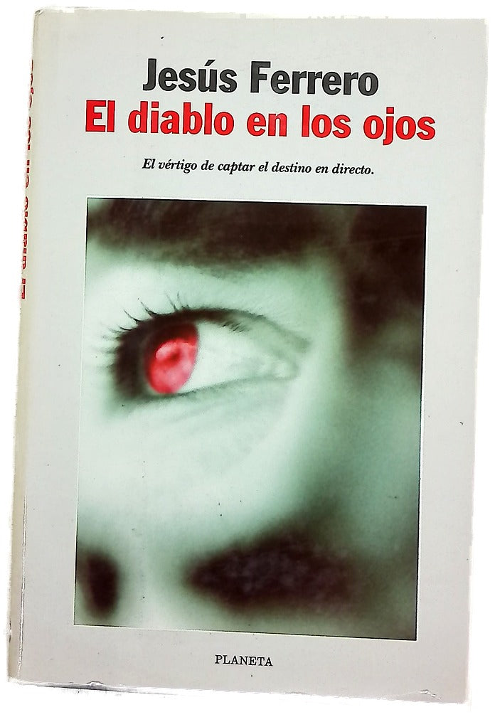 El diablo en los ojos