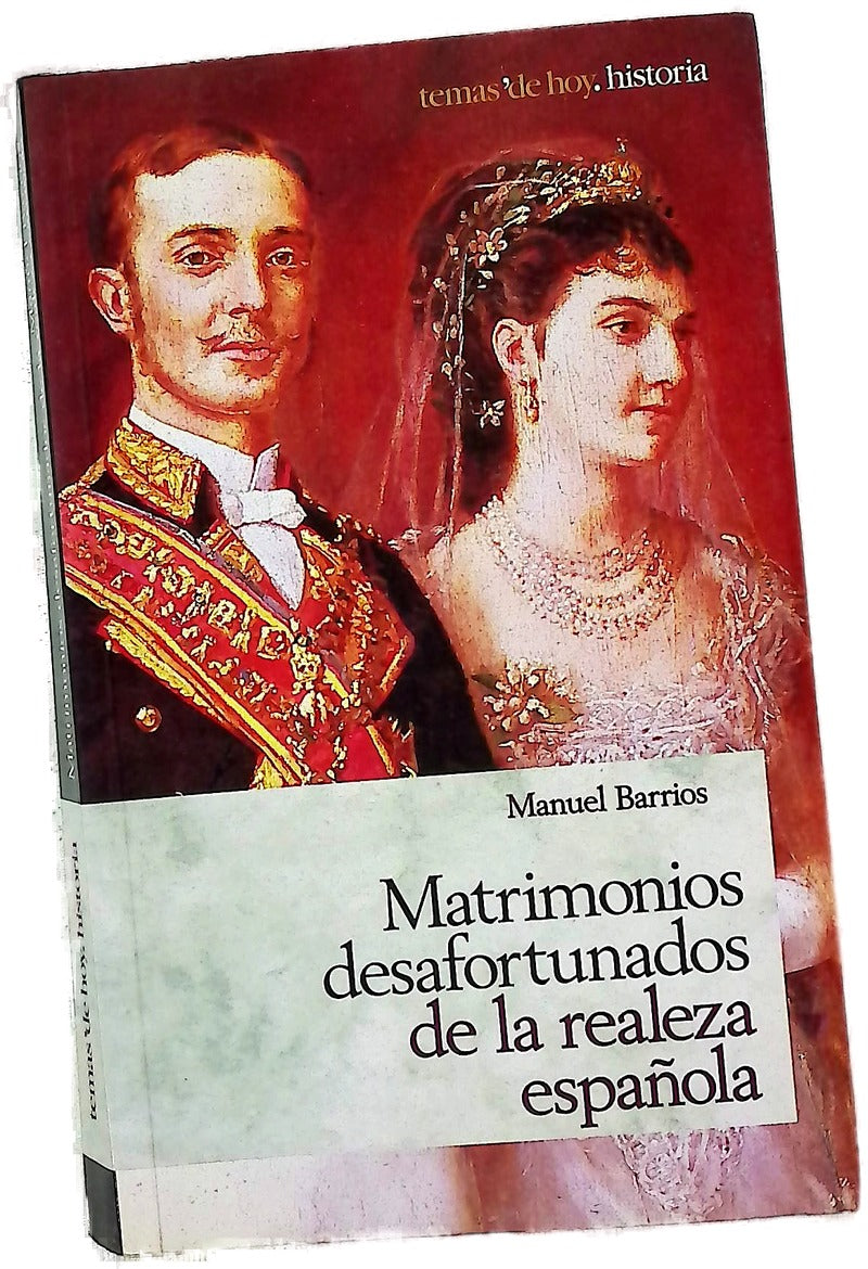 Matrimonios desafortunados de la realeza española