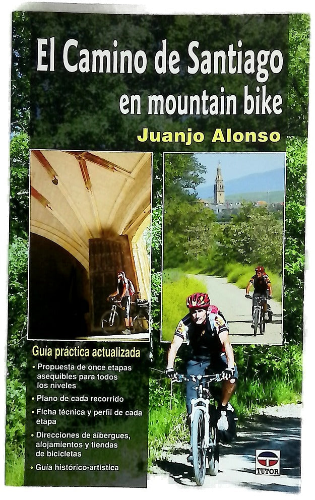 El Camino de Santiago en mountain bike guía práctica actualizada