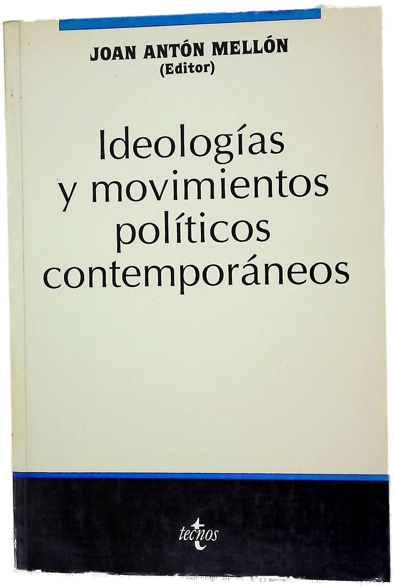 Ideologías y movimientos políticos contemporáneos