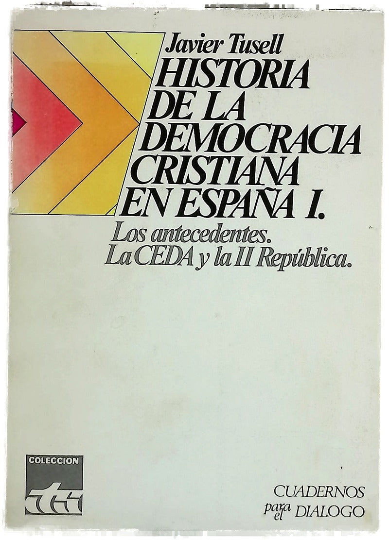 Historia de la democracia cristiana en Espana.