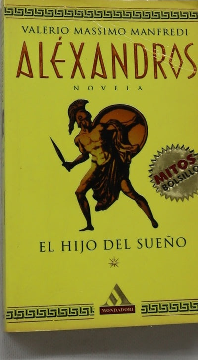 Aléxandros. El hijo del sueño (v. I)