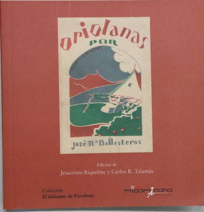 Oriolanas : (cuadros y costumbres de mi tierra)