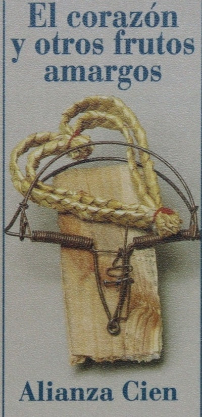 El corazón y otros frutos amargos