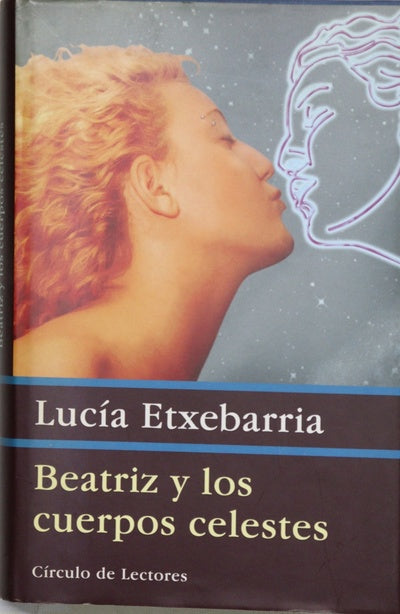 Beatriz y los cuerpos celestes una novela rosa