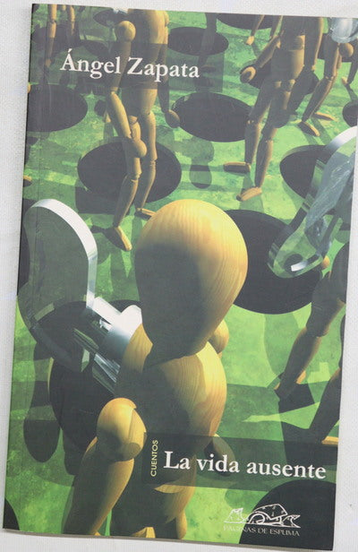 La vida ausente
