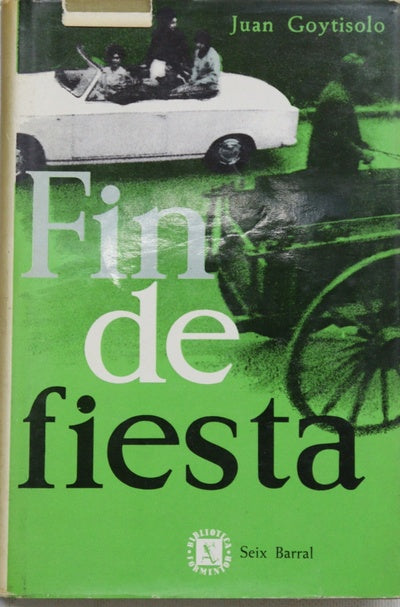 Fin de fiesta tentativas de interpretación de una historia amorosa