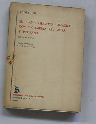 El drama religioso románico como comedia-religiosa y profana (siglos XV y XVI)