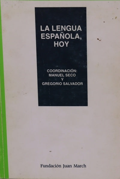 La lengua española hoy