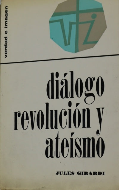 Diálogo, revolución y ateismo