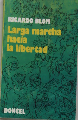 Larga marcha hacia la libertad