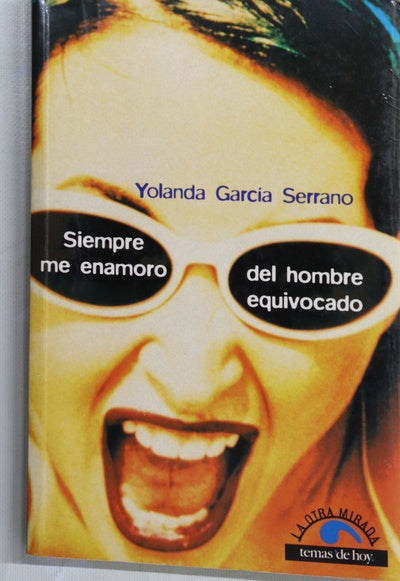 Siempre me enamoro del hombre equivocado