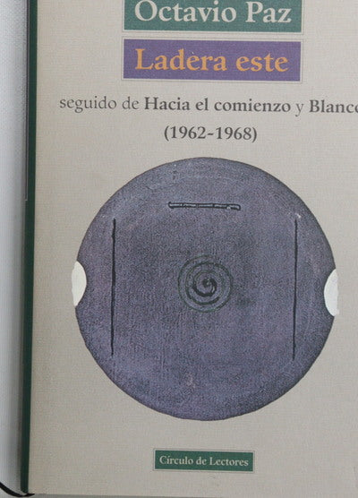 Ladera este seguido de Hacia el comienzo ; y Blanco