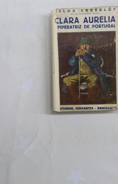 Clara Aurelia Emperatriz de Portugal