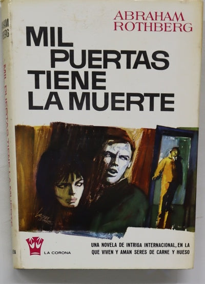 Mil puertas tiene la muerte...