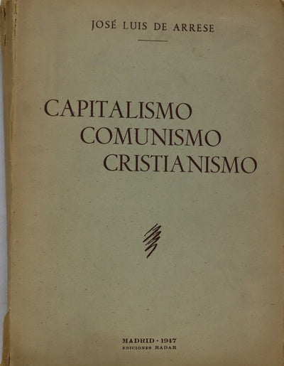Capitalismo. Comunismo. Cristianismo