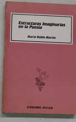 Estructuras imaginarias en la poesía