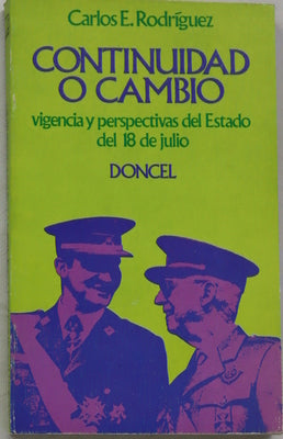 Continuidad o cambio vigencia y perspectivas del Estado del 18 de julio