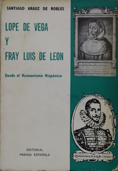 Lope de Vega y fray Luis de León, desde el humanismo hispánico