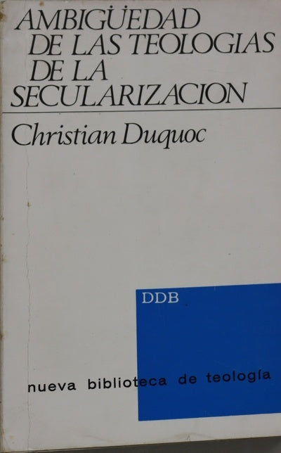Ambigüedad de las teologías de la secularización