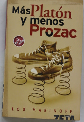 Más Platón y menos Prozac