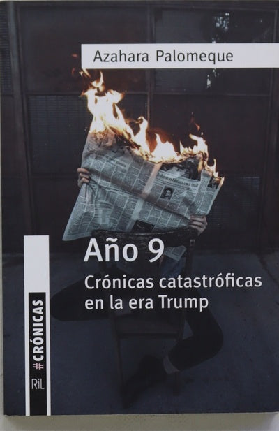 Año 9 : crónicas desastrosas en la era Trump