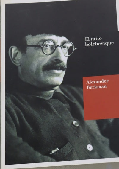 El mito bolchevique : diario 1920-1922