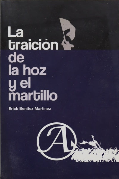 La traición de la hoz y el martillo