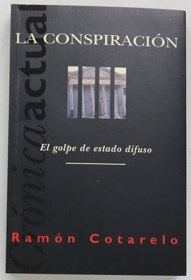 La conspiración el golpe de estado difuso