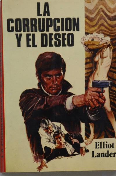 La corrupción y el deseo