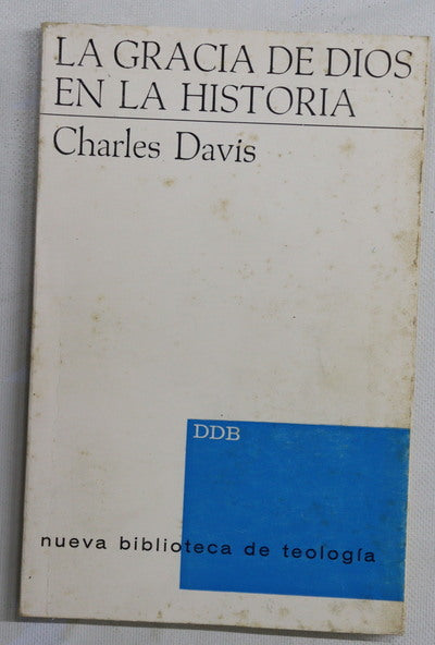 La gracia de dios en la historia
