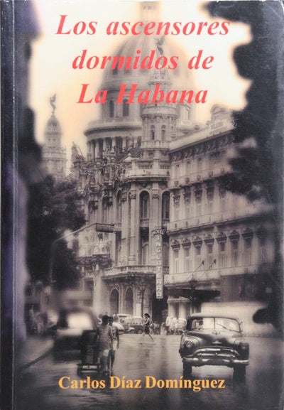 Los ascensores dormidos de La Habana