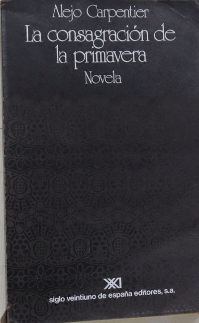 La consagración de la primavera novela