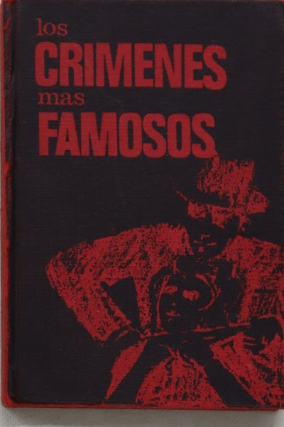 Los crímenes más famosos de todos los tiempos