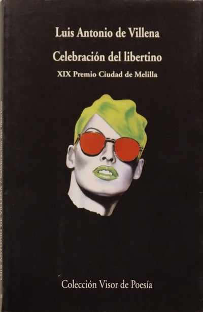 Celebración del libertino : (1996-1998)