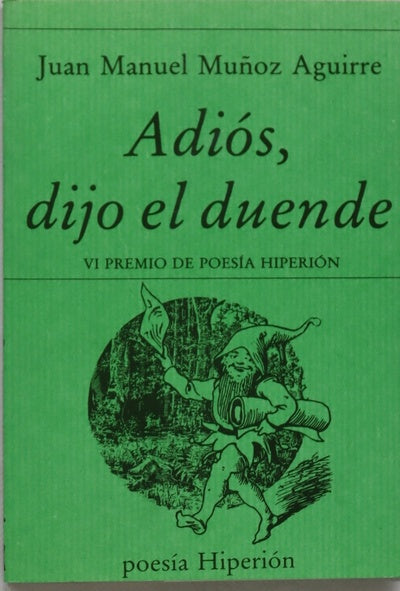 Adiós, dijo el duende