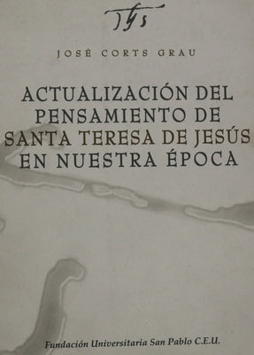 Actualización del pensamiento de Santa Teresa de Jesús en nuestra época