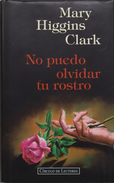 No puedo olvidar tu rostro