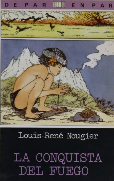 La conquista del fuego