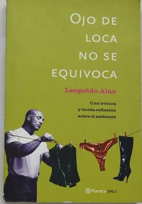 Ojo de loca no se equivoca