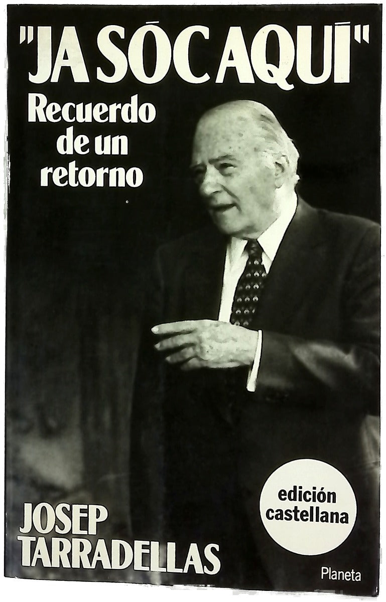 "Ja sóc aquí" recuerdo de un retorno