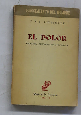 El dolor fenomenología, psicología, metafísica