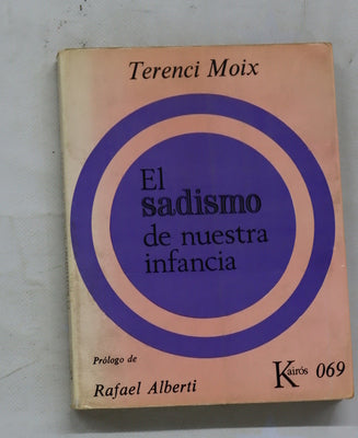 El sadismo de nuestra infancia
