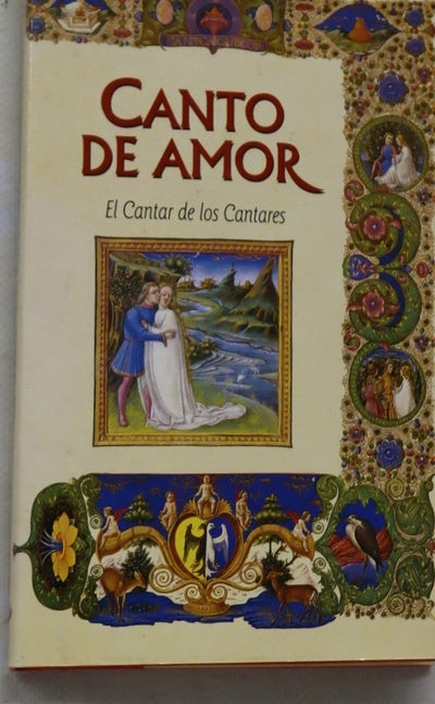 Canto de amor. El Cantar de los Cantares