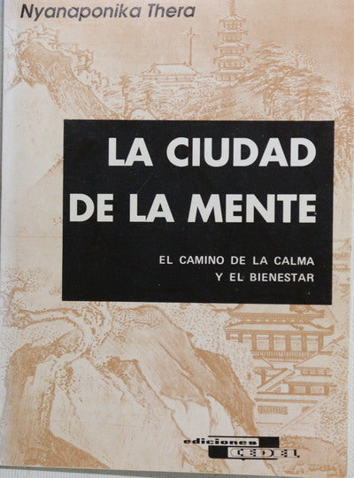 La ciudad de la mente el camino de la calma y el bienestar