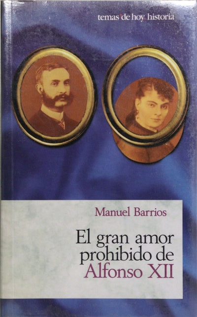 El gran amor prohibido de Alfonso XII