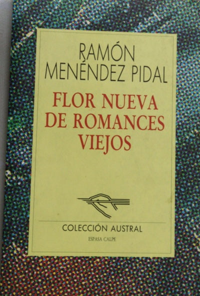 Flor nueva de romances viejos