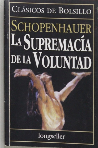 La supremacía de la voluntad