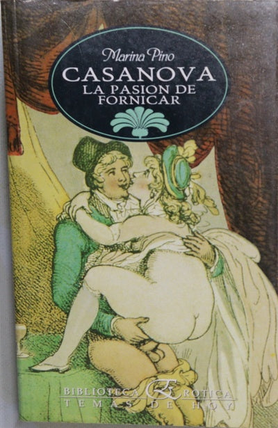 Casanova, la pasión de fornicar