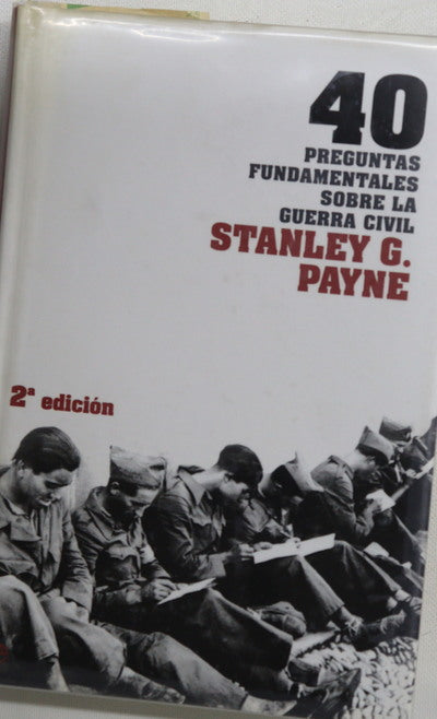 40 preguntas fundamentales sobre la Guerra Civil